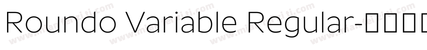 Roundo Variable Regular字体转换